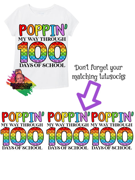 “Poppin my way through 100 days of school”100th days off school set